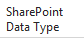 10. SharePoint Data Type