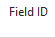 2. Field ID