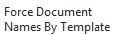 10. Force Document Names By Template